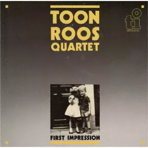 TOON ROOS / トゥーン・ルース / ファースト・インプレッション