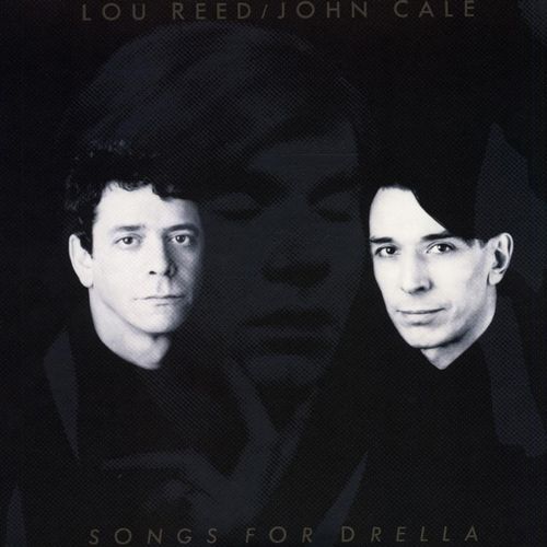 LOU REED / JOHN CALE / ルー・リード / ジョン・ケイル / ソングス・フォー・ドレラ