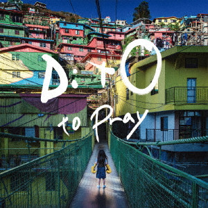DitO to Pray / DitO オリジナルサウンドトラック