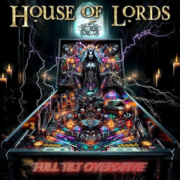 HOUSE OF LORDS / ハウス・オブ・ローズ / FULL TILT OVERDRIVE / フル・ティルト・オーヴァードライヴ