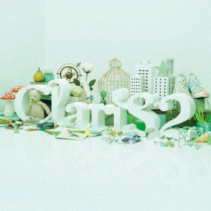 ClariS / ClariS ~SINGLE BEST 2nd~