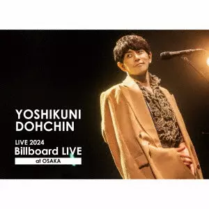 YOSHIKUNI DOCHIN / 堂珍嘉邦 / DOHCHIN YOSHIKUNI LIVE 2024 'BILLBOARD LIVE' AT OSAKA / 堂珍嘉邦 LIVE 2024 “Billboard LIVE” at OSAKA