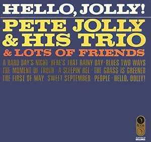 ピート・ジョリー（Pete Jolly）「本邦初」ピアノトリオ盤２枚＜ほぼ新品＞ ハロー・ジョリー!: Amazon.sg: Music
