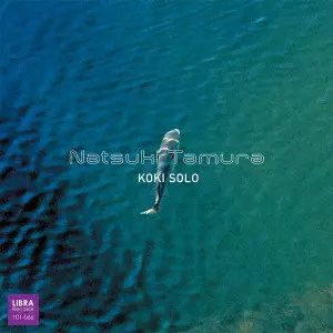 NATSUKI TAMURA / 田村夏樹 / KOKI SOLO / 古希ソロ