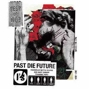 Past die Future/I's｜PUNK｜ディスクユニオン・オンライン