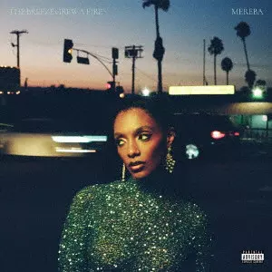 MEREBA / THE BREEZE GREW A FIRE