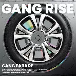 GANG RISE/GANG PARADE/厳選盤｜日本のロック｜ディスクユニオン