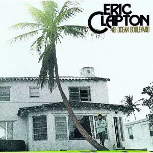 ERIC CLAPTON / エリック・クラプトン / 461 OCEAN BOULEVARD(2013 EXPANDED VERSION) / 461オーシャン・ブールヴァード