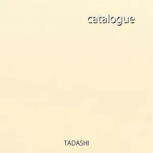 TADASHI / catalogue