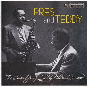 LESTER YOUNG / レスター・ヤング / PRES AND TEDDY / プレス・アンド・テディ +1
