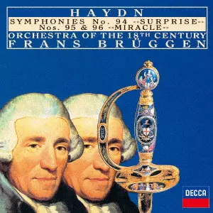 FRANS BRUGGEN / フランス・ブリュッヘン / ハイドン:交響曲第94番≪驚愕≫・第95番・第96番≪奇蹟≫