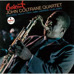 JOHN COLTRANE / ジョン・コルトレーン / CRESCENT / クレッセント(UHQCD)