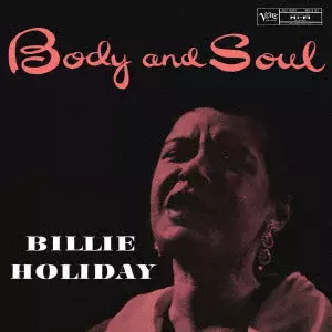 BILLIE HOLIDAY / ビリー・ホリデイ / BODY AND SOUL / ボディ・アンド・ソウル