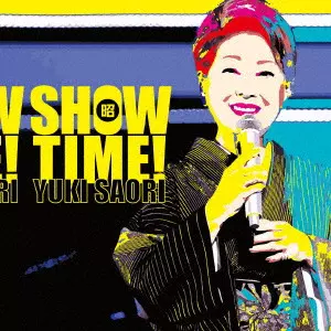 SAORI YUKI / 由紀さおり / Show (昭) Time!