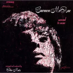 CARMEN MCRAE / カーメン・マクレエ / SECOND TO NONE / セコンド・トゥ・ノーン