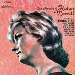 HELEN MERRILL / ヘレン・メリル / ARTISTRY OF HELEN MERRILL / アーティストリー・オブ・ヘレン・メリル