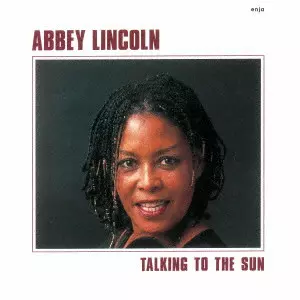 ABBEY LINCOLN / アビー・リンカーン / トーキング・トゥ・ザ・サン