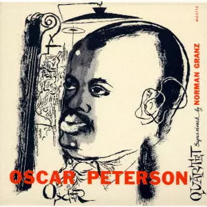 OSCAR PETERSON / オスカー・ピーターソン / OSCAR PETERSON QUARTET / オスカー・ピーターソン・カルテット