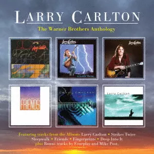 LARRY CARLTON / ラリー・カールトン / WARNER BROTHERS ANTHOLOGY / ワーナー・ブラザーズ・アンソロジー