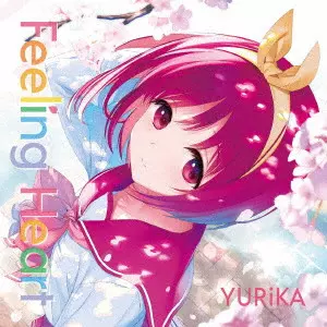 YURiKA / FEELING HEART / Feeling Heart