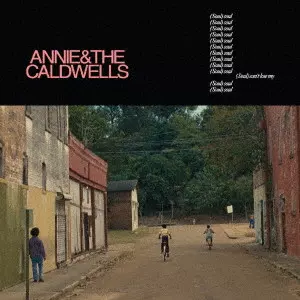 ANNIE & THE CALDWELLS / アニー&ザ・コールドウェルズ / キャント・ルーズ・マイ(ソウル)