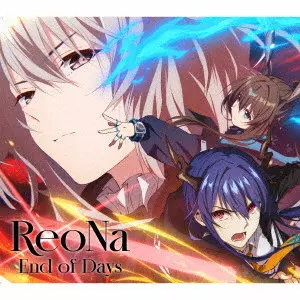 Reona / END OF DAYS / End of Days