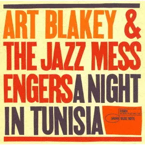 ART BLAKEY / アート・ブレイキー / NIGHT IN TUNISIA / チュニジアの夜 +2