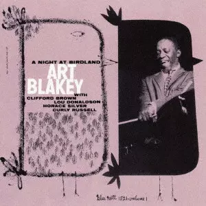 ART BLAKEY / アート・ブレイキー / NIGHT AT BIRDLAND VOL. 1 / バードランドの夜 Vol.1 +2