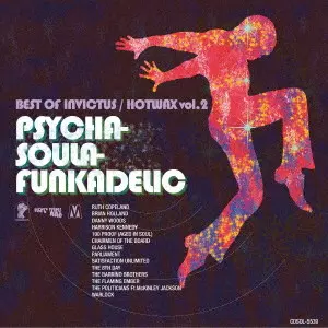 (V.A.) / BEST OF INVICTUS / HOT WAX VOL.2: PSYCHA-SOULA-FUNKADELIC / ベスト・オブ・インヴィクタス/ホット・ワックスVOL.2:サイカ・ソウラ・ファンカデリック