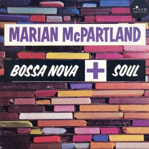 MARIAN MCPARTLAND / マリアン・マクパートランド / ボサノヴァ+ソウル