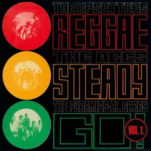 (V.A.) / REGGAE STEADY GO. VOL.1 / レゲエ・ステディー・ゴー VOL.1
