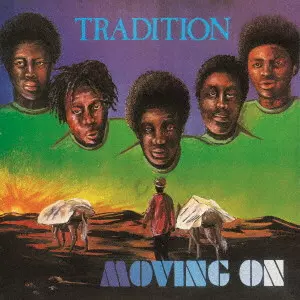 TRADITION / トラディション / MOVING ON / ムービング・オン