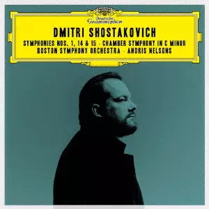 ANDRIS NELSONS / アンドリス・ネルソンス / ショスタコーヴィチ:交響曲第1番・第15番・第14番・室内交響曲