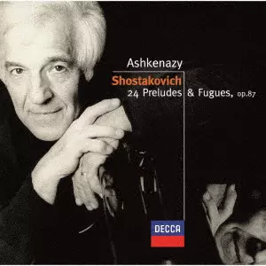VLADIMIR ASHKENAZY / ヴラディーミル・アシュケナージ / ショスタコーヴィチ:24のプレリュードとフーガ