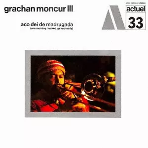 GRACHAN MONCUR III / グレイシャン・モンカー3世 / 或る朝早く目覚めて