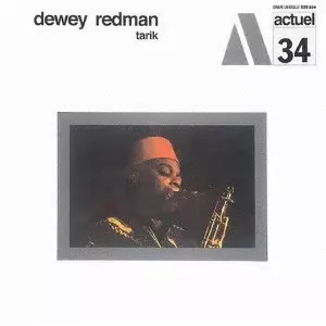 DEWEY REDMAN / デューイ・レッドマン / ターリック