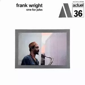 FRANK WRIGHT / フランク・ライト / ワン・フォー・ジョン