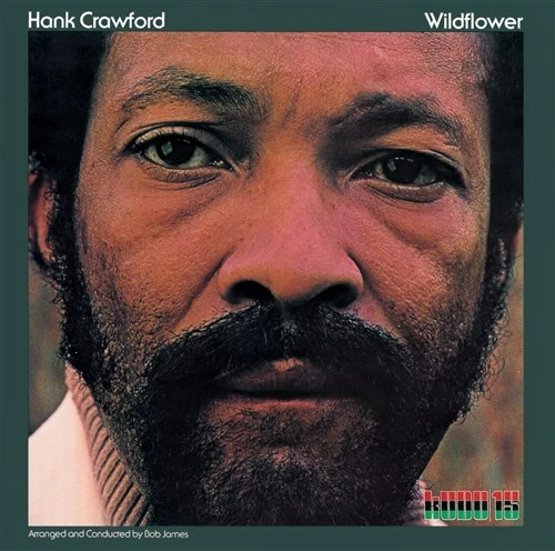 HANK CRAWFORD / ハンク・クロフォード / ワイルドフラワー