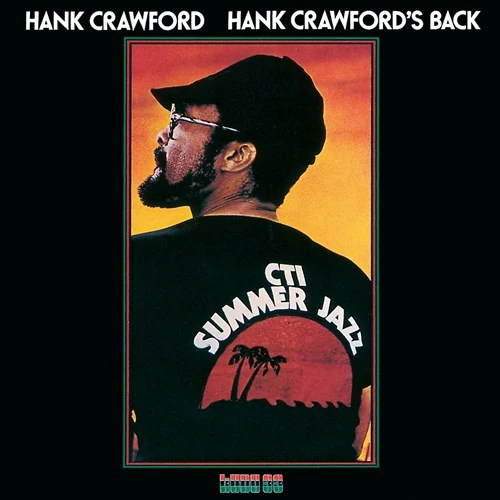 HANK CRAWFORD / ハンク・クロフォード / ハンク・クロフォーズ・バック-別れたくないのに-
