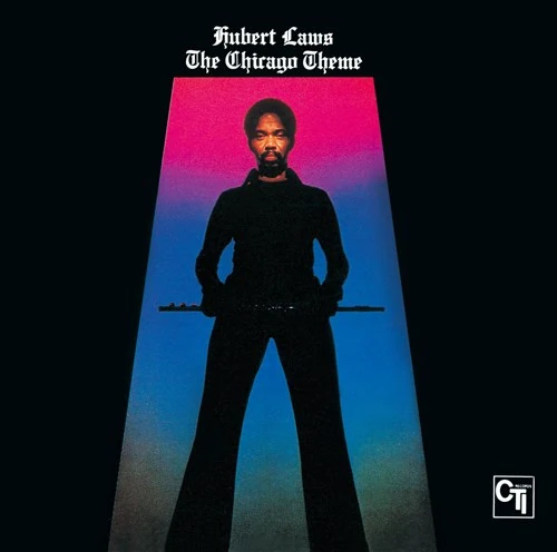 HUBERT LAWS / ヒューバート・ロウズ / シカゴ・テーマ