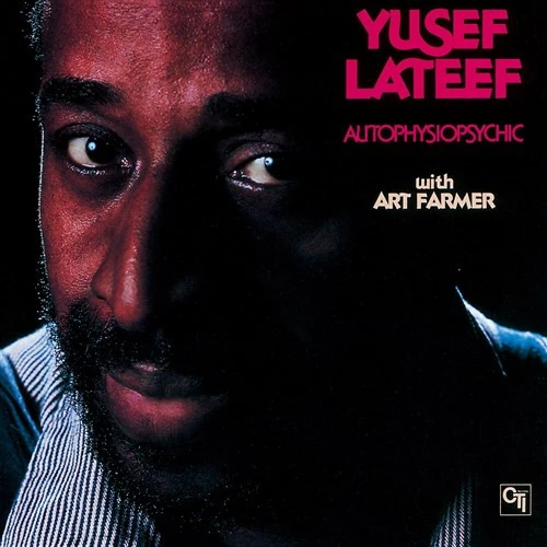 YUSEF LATEEF / ユセフ・ラティーフ / オートフィジオサイキック-ロボット・マン-