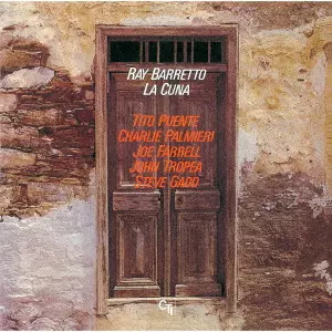 Ray Barretto レイ・バレット La Cuna ラ・クーナ/RAY BARRETTO/レイ・バレット｜LATIN/BRAZIL/WORLD