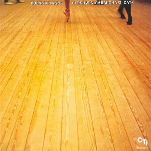 ROLAND HANNA / ローランド・ハナ / ガーシュウィン=カーマイケル=キャッツ