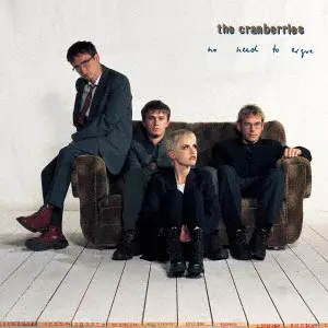 CRANBERRIES / クランベリーズ / ノー・ニード・トゥ・アーギュ(30周年記念エディション)