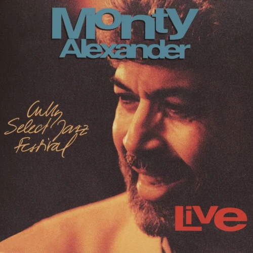 MONTY ALEXANDER / モンティ・アレキサンダー / ライヴ・アット・ザ・キュリー・セレクト・ジャズ・フェスティバル1991