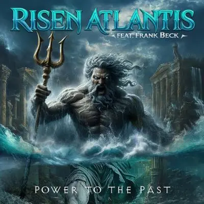 POWER TO THE PAST / パワー・トゥ・ザ・パスト/RISEN ATLANTIS/リズン