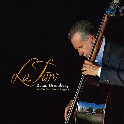 BRIAN BROMBERG / ラファロ