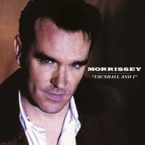 MORRISSEY / モリッシー / ヴォックスオール・アンド・アイ