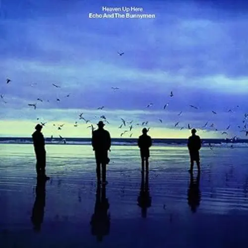 ヘヴン・アップ・ヒア/ECHO & THE BUNNYMEN/エコー&ザ・バニーメン