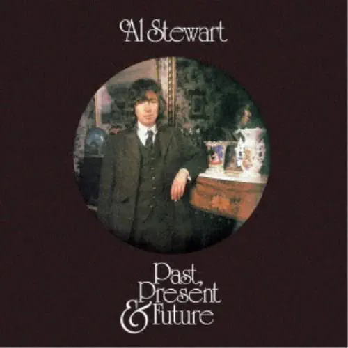 AL STEWART / アル・スチュワート / 過去、現在、未来(期間限定通常盤)